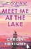 Meet Me at the Lake - The b...
