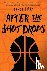 After the Shot Drops
