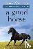 A Good Horse - A Good Horse...