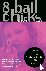 Sikes, Gini - 8 Ball Chicks - A Year in the Violent World of Girl Gangs