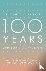 100 Years - Wisdom From Fam...