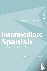 Intermediate Spanish - A Gr...