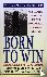 Born to Win: Transactional ...