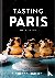 Tasting Paris - 100 Recipes...