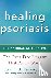 Healing Psoriasis: The Natu...