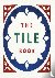The Tile Book - History • P...