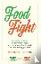 Food Fight - Misguided Poli...