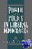 Power and Policy in Liberal...