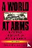 A World at Arms - A Global ...