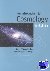 Narlikar, J. V. (Inter-University Centre for Astronomy and Astrophysics (IUCAA), Pune, India) - An Introduction to Cosmology