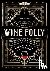 Wine Folly: Magnum Edition ...