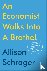 An Economist Walks Into A B...