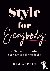 Style for Everybody - A Gui...