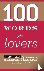  - 100 Words for Lovers