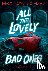 All the Lovely Bad Ones
