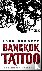 Burdett, John - Bangkok Tattoo