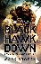 Bowden, Mark - Black Hawk Down