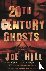 Hill, Joe - 20th Century Ghosts - Featuring The Black Phone and other stories