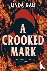 Kao, Linda - A Crooked Mark