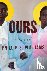 Ours - A Novel