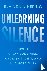 Unlearning Silence - how to...