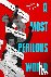 A Most Perilous World: The ...