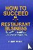 How to Succeed in the Resta...