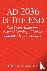 AD 2036 Is The End - The Tr...