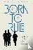 Born to Rule - The Making a...
