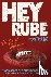Hey Rube - Blood Sport, the...