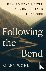 Following the Bend - How to...