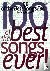 100 Of The Best Songs Ever!...