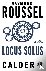 Roussel, Raymond - Locus Solus