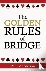 The Golden Rules Of Bridge