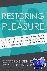 Restoring the Pleasure - Co...