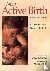 New Active Birth - A Concis...