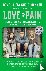 Love  Pain - The epic times...