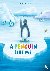 A Penguin Like Me