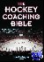 The Hockey Coaching Bible