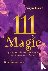 111 Magic - Spells, Rituals...