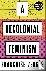 A Decolonial Feminism