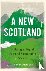 A New Scotland - Building a...
