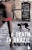 A death in Brazil - A death...