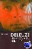 Deleuze, Altered States and...