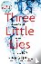 Three Little Lies - A compl...