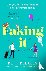 Faking It - dive into the u...