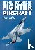 Fighter Aircraft, The World...