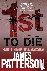 Patterson, James - 1st to Die