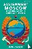 Assignment Moscow - Reporti...