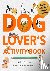 A Dog Lover's Activity Book...